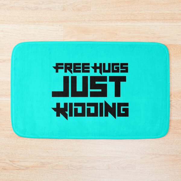 Item preview, Free Hugs Just Kidding Blue designed and sold by DamaliePierre.