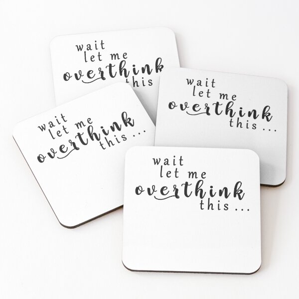 Item preview, wait let me overthink this designed and sold by ishako online.