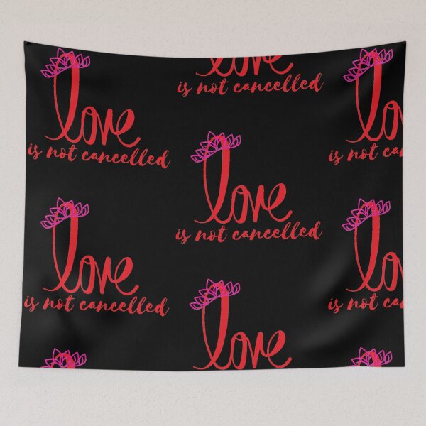 Item preview, love is not cancelled designed and sold by JocelynCrafts.
