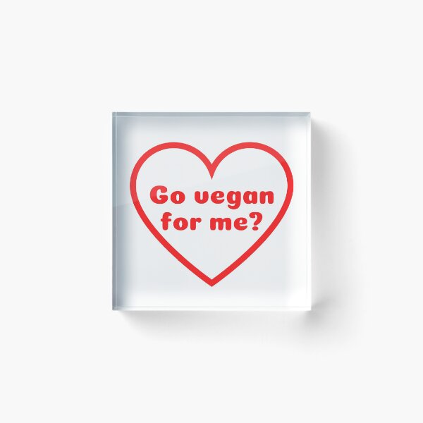 Item preview, Go Vegan For Me? Vegan Valentine Vegantine Heart designed and sold by WhimsicaliTee.