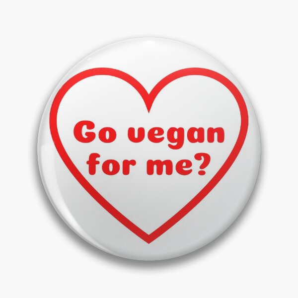 Item preview, Go Vegan For Me? Vegan Valentine Vegantine Heart designed and sold by WhimsicaliTee.