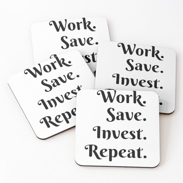 Item preview, Work. Save, Invest.Repeart designed and sold by Yasdey Rojas.