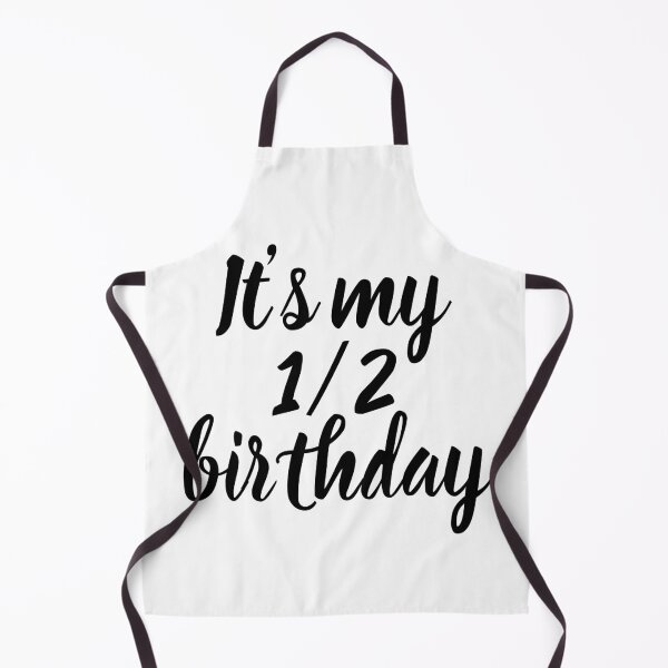 Item preview, Its my 1/2 birthday  designed and sold by Happy  Holiday.