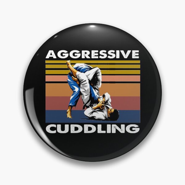 Item preview, Aggressive Cuddling BJJ MMA Jujitsu designed and sold by Niishouseca.