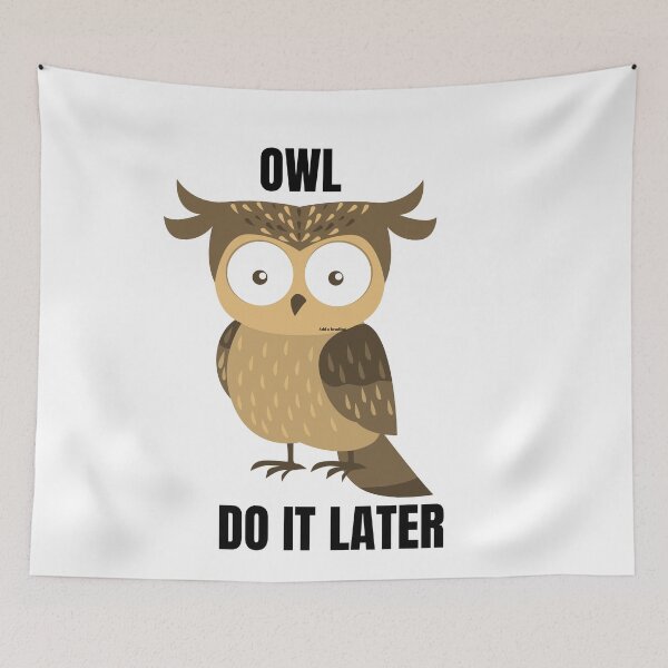 Item preview, Owl Do It Later designed and sold by morrismorgan.
