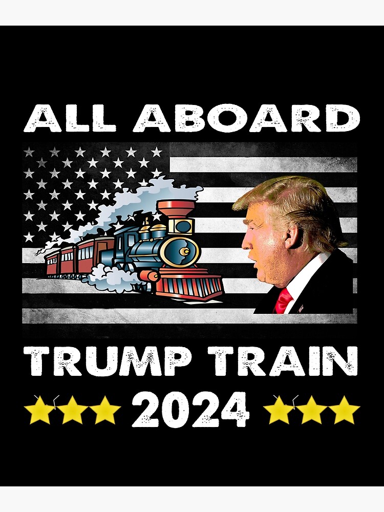 "All aboard Trump train 2024 vintage" Poster by Niishouseca Redbubble