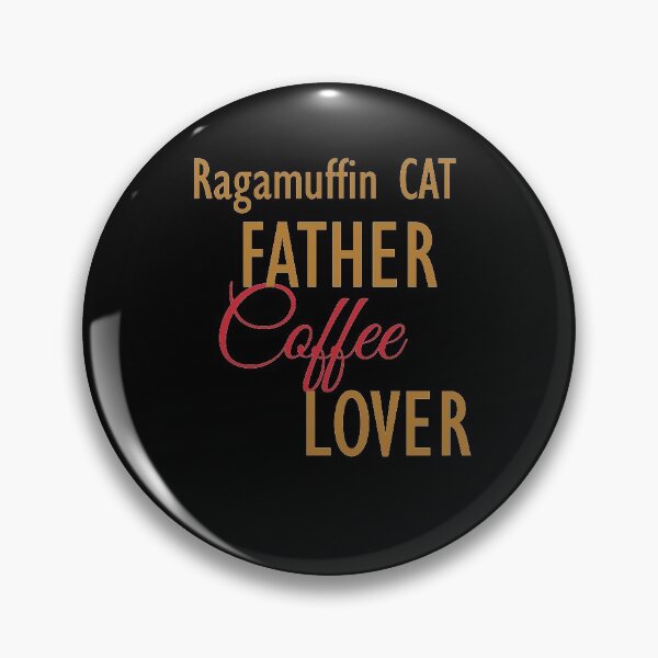 Item preview, Ragamuffin CAT Father Coffee Lover. The perfect clothes and stickers for cat and coffee lovers designed and sold by amrmab.