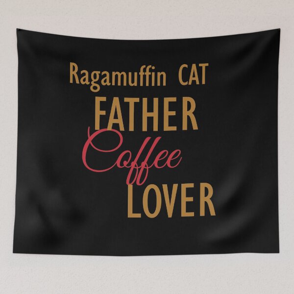 Item preview, Ragamuffin CAT Father Coffee Lover. The perfect clothes and stickers for cat and coffee lovers designed and sold by amrmab.