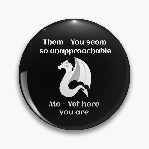 Item preview, Them - You seem so unapproachable Me - Yet here you are designed and sold by ProudLatinx.