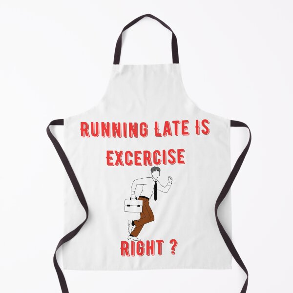 Item preview, Running Late Is Exercise Right ? Funny designed and sold by Xrizen Designs.