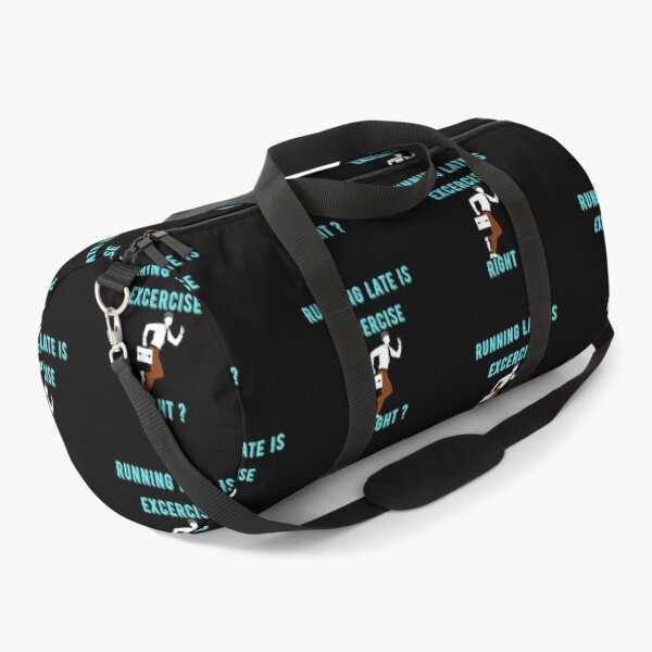 Item preview, Running Late Is Exercise Right ? Funny  designed and sold by Xrizen  Designs.