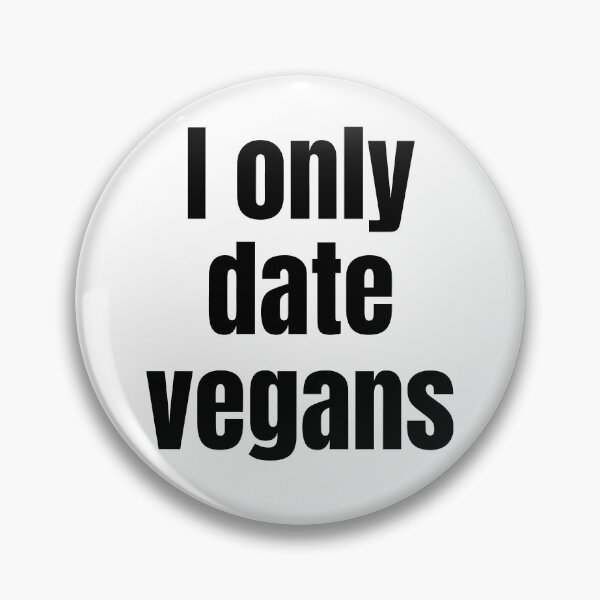 Item preview, I Only Date Vegans designed and sold by WhimsicaliTee.