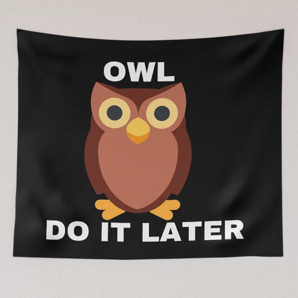 Item preview, Owl Do It Later designed and sold by morrismorgan.