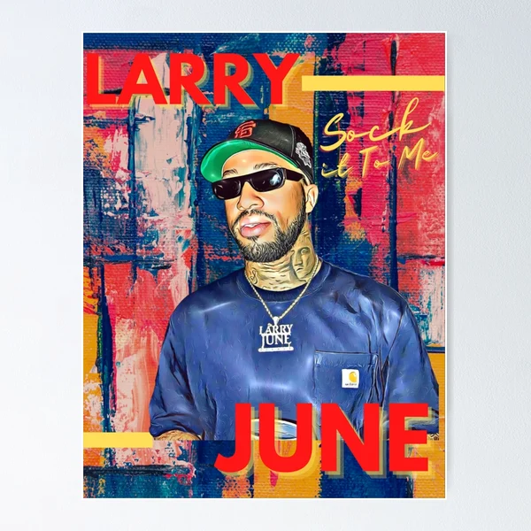 Larry June Sock It To Me