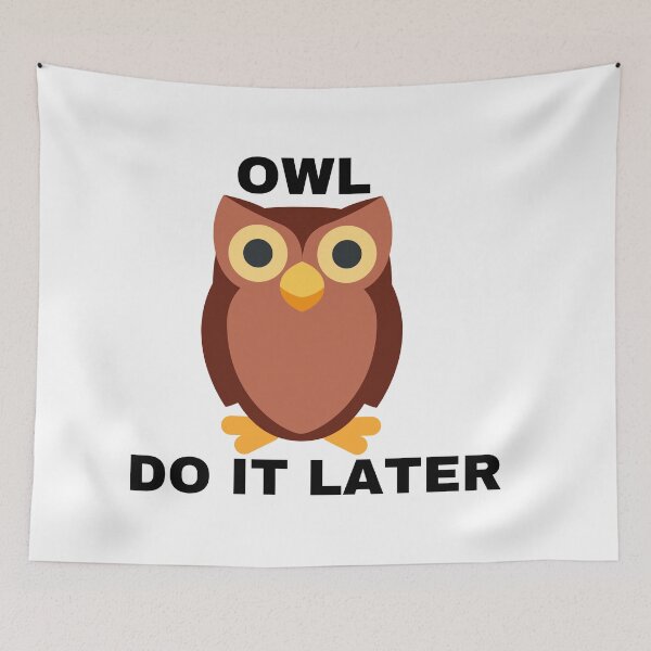 Item preview, Owl Do It Later designed and sold by morrismorgan.