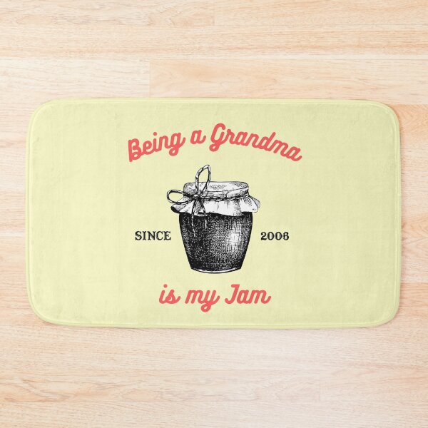 Item preview, Being a Grandma Is My Jam - Since 2006 designed and sold by piastrelli.