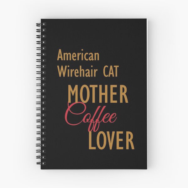 Item preview, American Wirehair CAT Mother Coffee Lover. The perfect clothes and stickers for cat and coffee lovers designed and sold by amrmab.