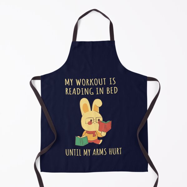 Item preview, My Workout Is Reading In Bed Until My Arms Hurt designed and sold by silverhexagon.
