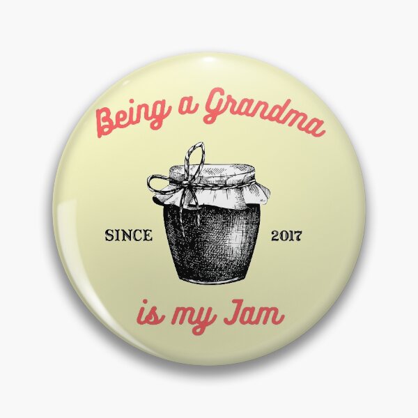 Item preview, Being a Grandma Is My Jam - Since 2017 designed and sold by piastrelli.