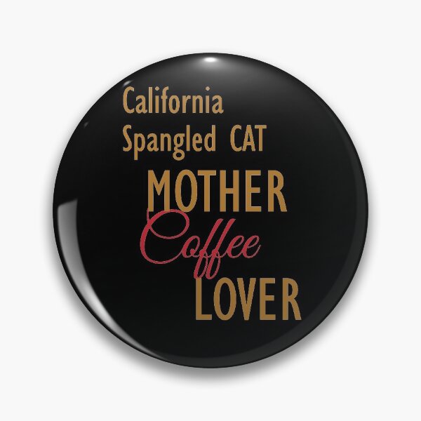 Item preview, California Spangled CAT Mother Coffee Lover. The perfect clothes and stickers for cat and coffee lovers designed and sold by amrmab.