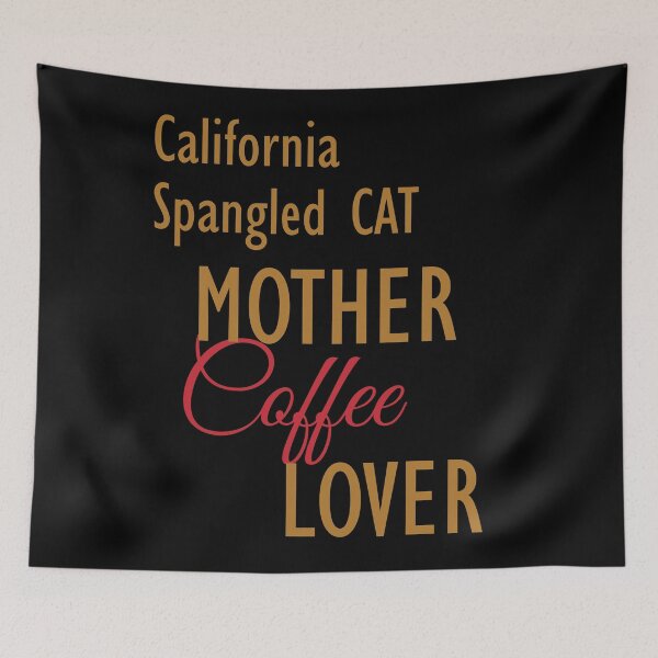 Item preview, California Spangled CAT Mother Coffee Lover. The perfect clothes and stickers for cat and coffee lovers designed and sold by amrmab.