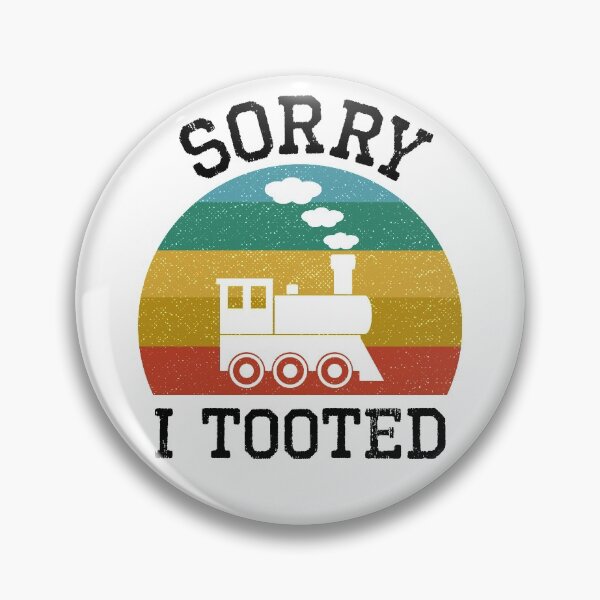 Item preview, Train Lover Gift Sorry I Tooted Locomotive Model Train Railfan Railroad Gifts designed and sold by AndersonPope.