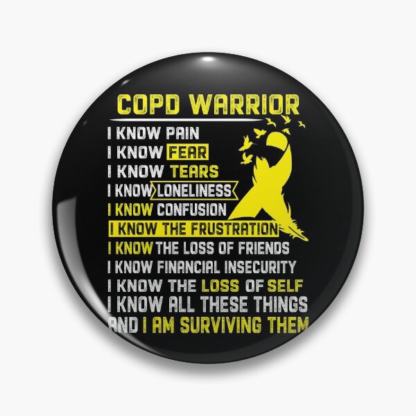 Item preview, I Am COPD Warrior, I Know All These Things and I Am Surviving Them designed and sold by DianabellShop.