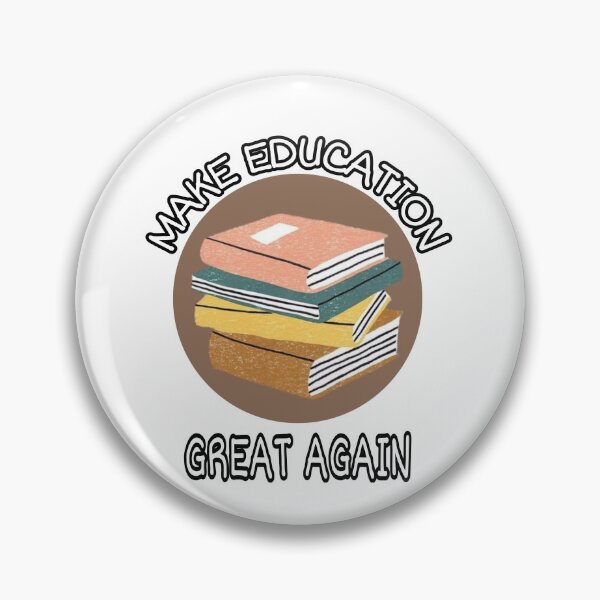 Item preview, Make education great again designed and sold by ihebwkqh17.