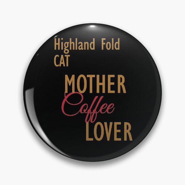 Item preview, Highland Fold CAT Mother Coffee Lover. The perfect clothes and stickers for cat and coffee lovers designed and sold by amrmab.
