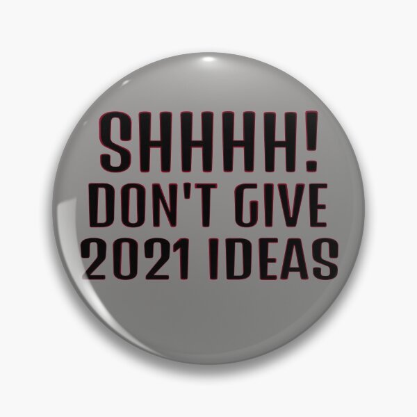 Item preview, SHHHH! DON'T GIVE 2021 IDEAS designed and sold by AndPeace702.