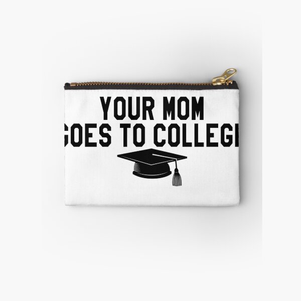Item preview, Your Mom Goes To College designed and sold by everything-shop.