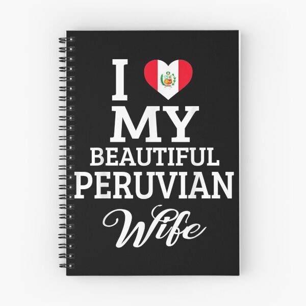 Item preview, I Love My BEAUTIFUL Peruvian WIFE  designed and sold by Laren-Fashion.