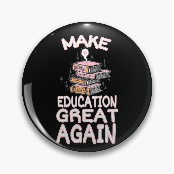 Item preview, Make education great again designed and sold by ihebwkqh17.