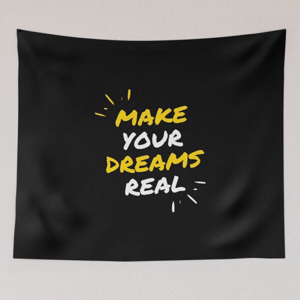 Item preview, Make Your Dreams Real designed and sold by Ogrelink.