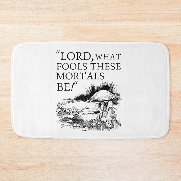 Item preview, Lord, What Fools These Mortals Be! | Shakespeare Quote designed and sold by AthenianGarb.