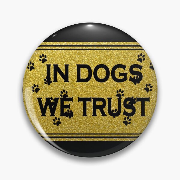 Item preview, In Dogs We Trust designed and sold by The Merch.