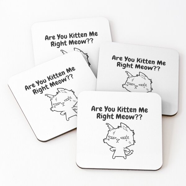 Item preview, Are You Kitten Me Right Meow designed and sold by badrkoussi.