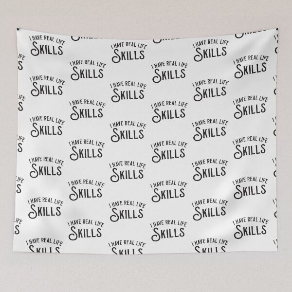 Item preview, I have REAL LIFE skills designed and sold by jazzydevil.