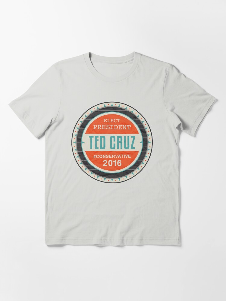 Alternate view of Elect President Ted Cruz Essential T-Shirt