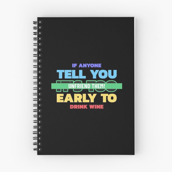 Item preview, Absolutely Fabulous Inspired Design | AbFab Quote | Absolutely Fabulous Darling | If Anyone Tell You It's Too Early To Drink Wine Unfriend Them! designed and sold by Ainbowz-Artwork.