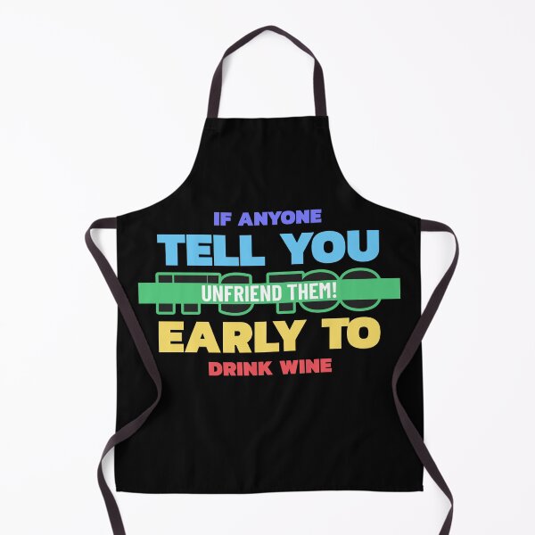 Item preview, Absolutely Fabulous Inspired Design | AbFab Quote | Absolutely Fabulous Darling | If Anyone Tell You It's Too Early To Drink Wine Unfriend Them! designed and sold by Ainbowz-Artwork.