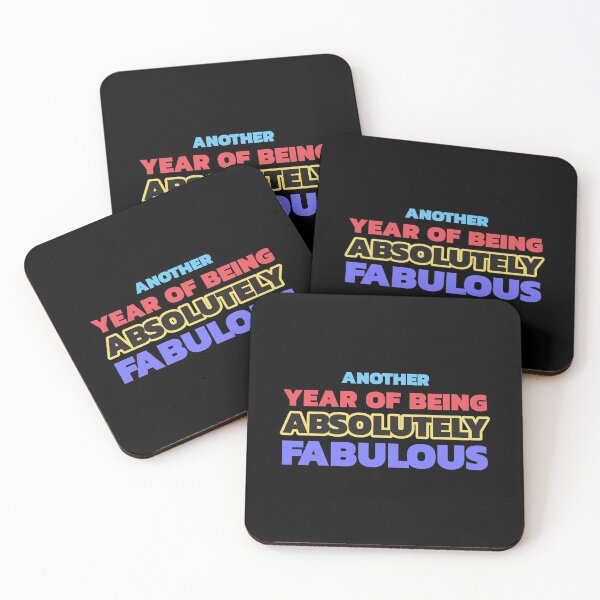 Item preview, Absolutely Fabulous Inspired Design | AbFab Quote | Absolutely Fabulous Darling | Another Year Of Being Absolutely Fabulous designed and sold by Ainbowz-Artwork.
