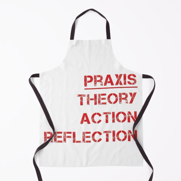 Item preview, Praxis Theory Action Reflection Tee designed and sold by DigitalBootleg.