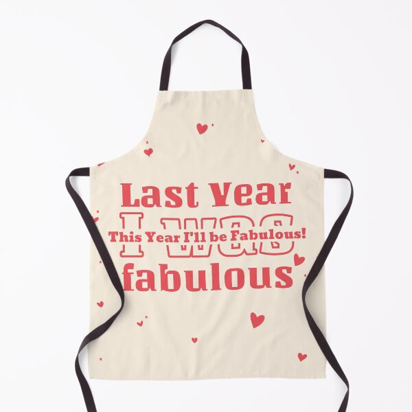 Item preview, Absolutely Fabulous Inspired Design | AbFab Quote | Absolutely Fabulous Darling | Last Year I Was Fabulous, This Year I'll Be Fabulous! designed and sold by Ainbowz-Artwork.