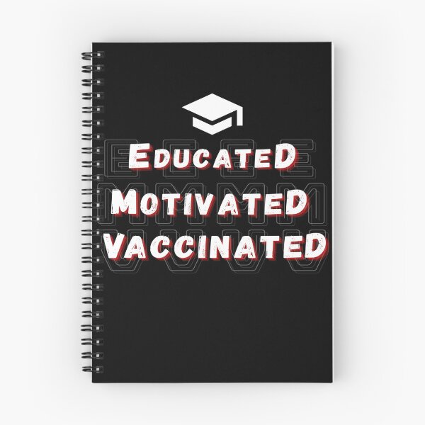 Item preview, Educated Motivated Vaccinated designed and sold by mewsis.