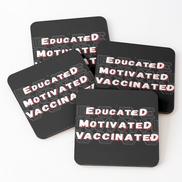 Item preview, Educated Motivated Vaccinated designed and sold by mewsis.