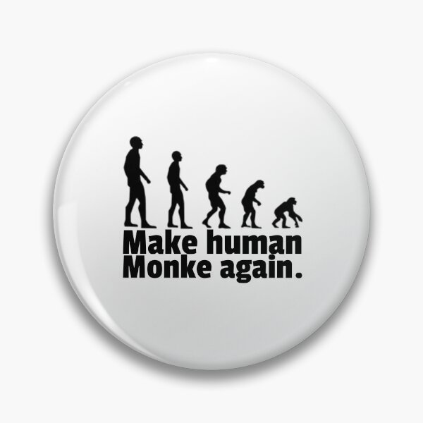 Item preview, Make human Monke again designed and sold by CocoAndMore.