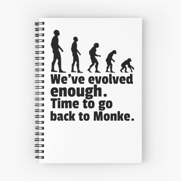Item preview, We've evolved enough. Time to go back to Monke designed and sold by CocoAndMore.