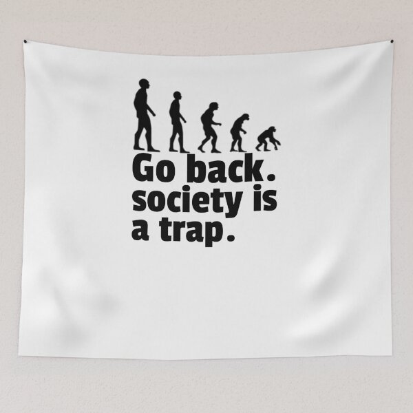 Item preview, Go back. Society is a trap designed and sold by CocoAndMore.