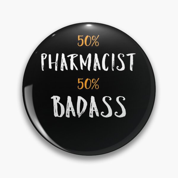 Item preview, 50% Pharmacist 50% Badass Coworker gift designed and sold by Gordon Nelson.